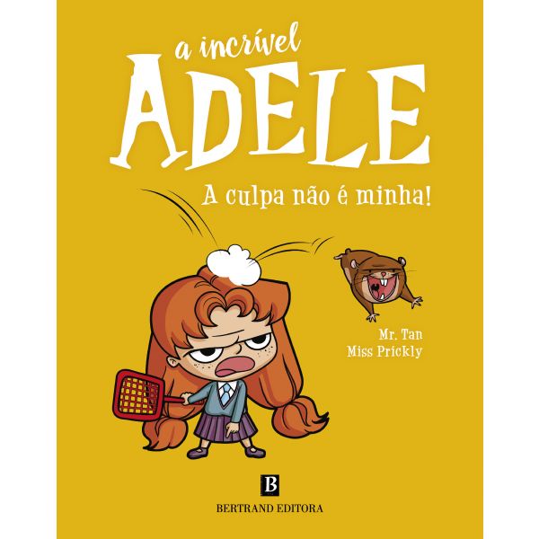 A Incrível Adele - A Culpa não É Minha!