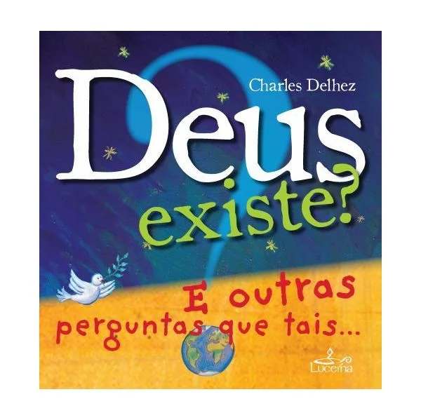 Deus Existe?