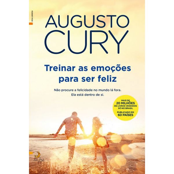 Treinar as Emoções para ser Feliz