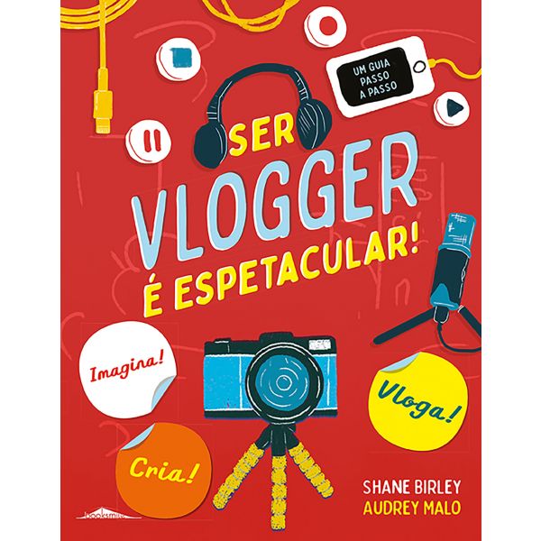 Ser Vlogger é Espetacular!
