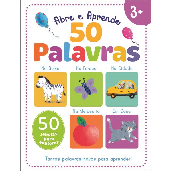 Abre e Aprende: 50 Palavras