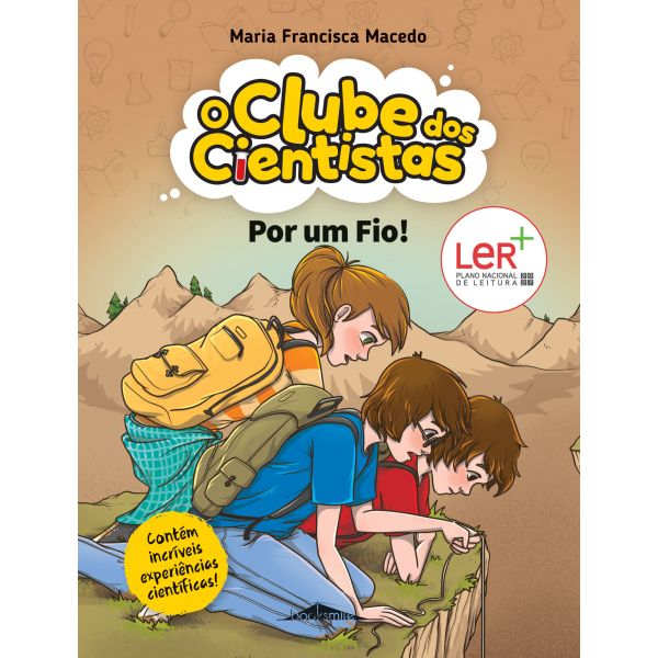 O Clube dos Cientistas 16: Por um Fio