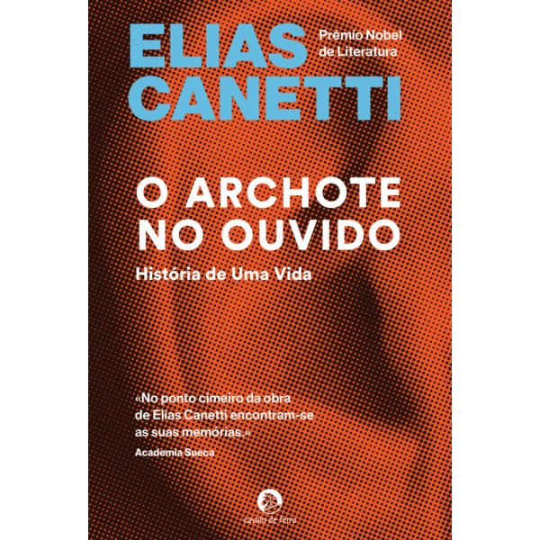 O Archote no Ouvido: História de uma Vida 1921-1931