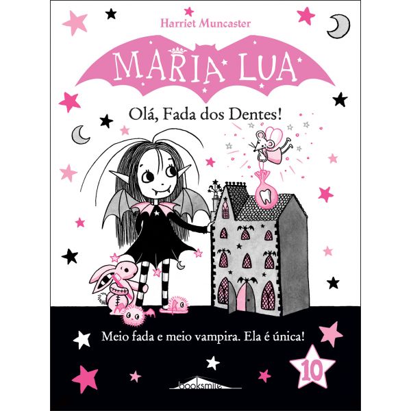 Maria Lua 10: Olá, Fada dos Dentes!