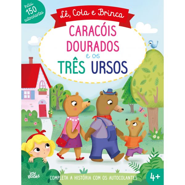 Lê, Cola e Brinca: Caracóis Dourados e os Três Ursos