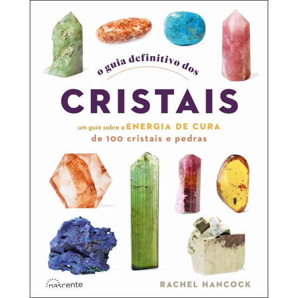 O Guia Definitivo dos Cristais
