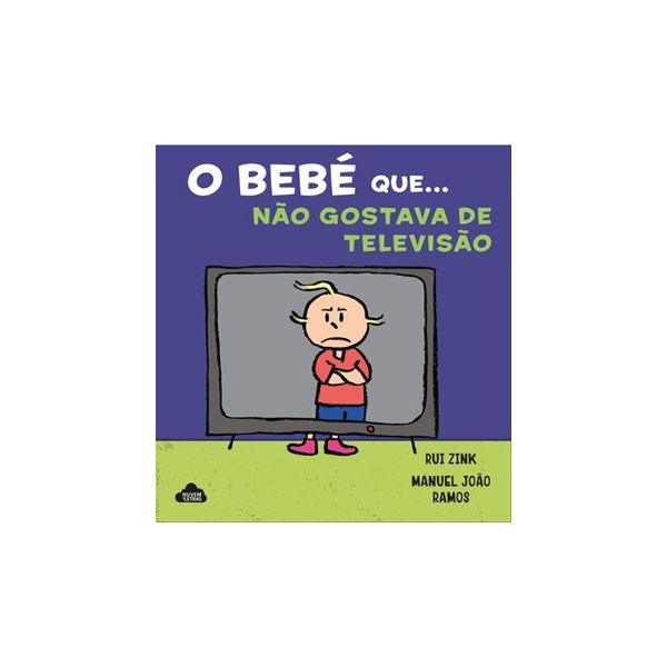 O Bebé Que Não Gostava De Televisão