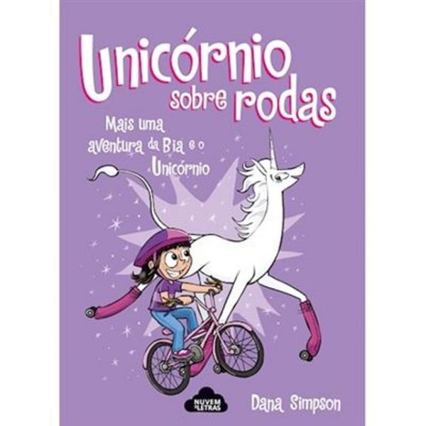 Bia e o Unicórnio - Unicórnio Sobre Rodas - N.º 2