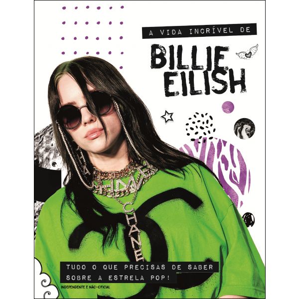 A Vida Incrível de Billie Eilish