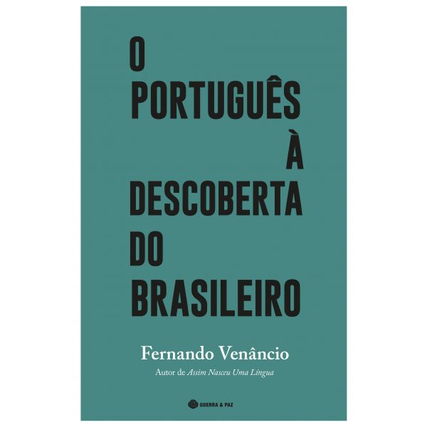 O Português À Descoberta Do Brasileiro