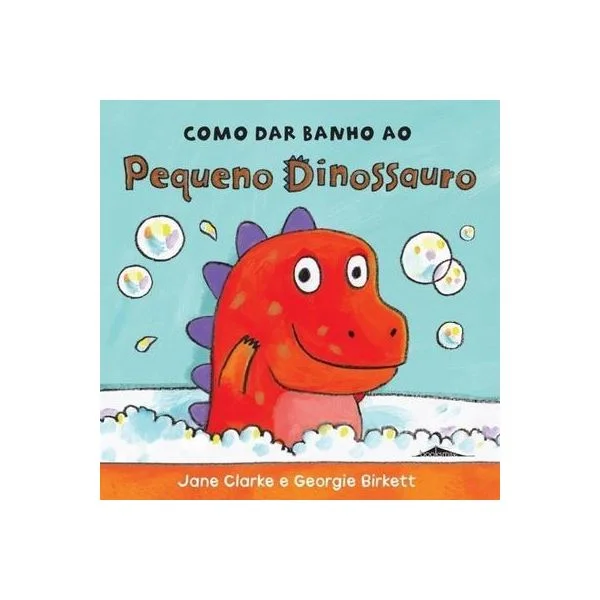 Como Dar Banho ao Pequeno Dinossauro