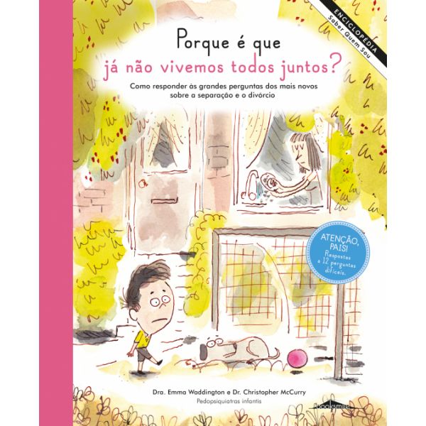 Enciclopédia Saber Quem Sou 4: Porque É Que Já Não Vivemos Todos Juntos?