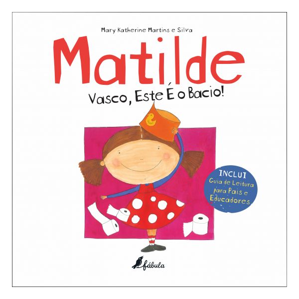 Matilde: Vasco. Este É o Bacio!