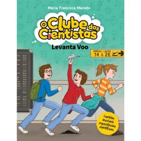O Clube dos Cientistas 7: Levanta Voo
