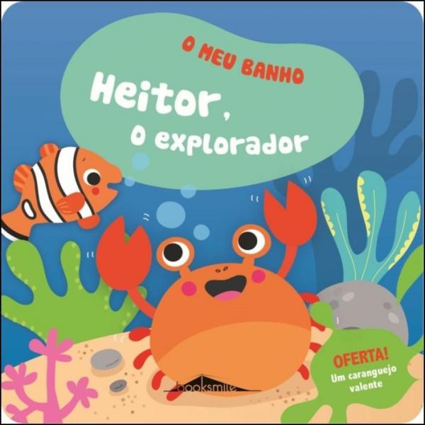 o Meu Banho 3: Heitor, o Explorador