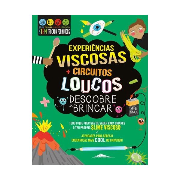 Experiências Viscosas e Circuitos Loucos: Descobre a Brincar