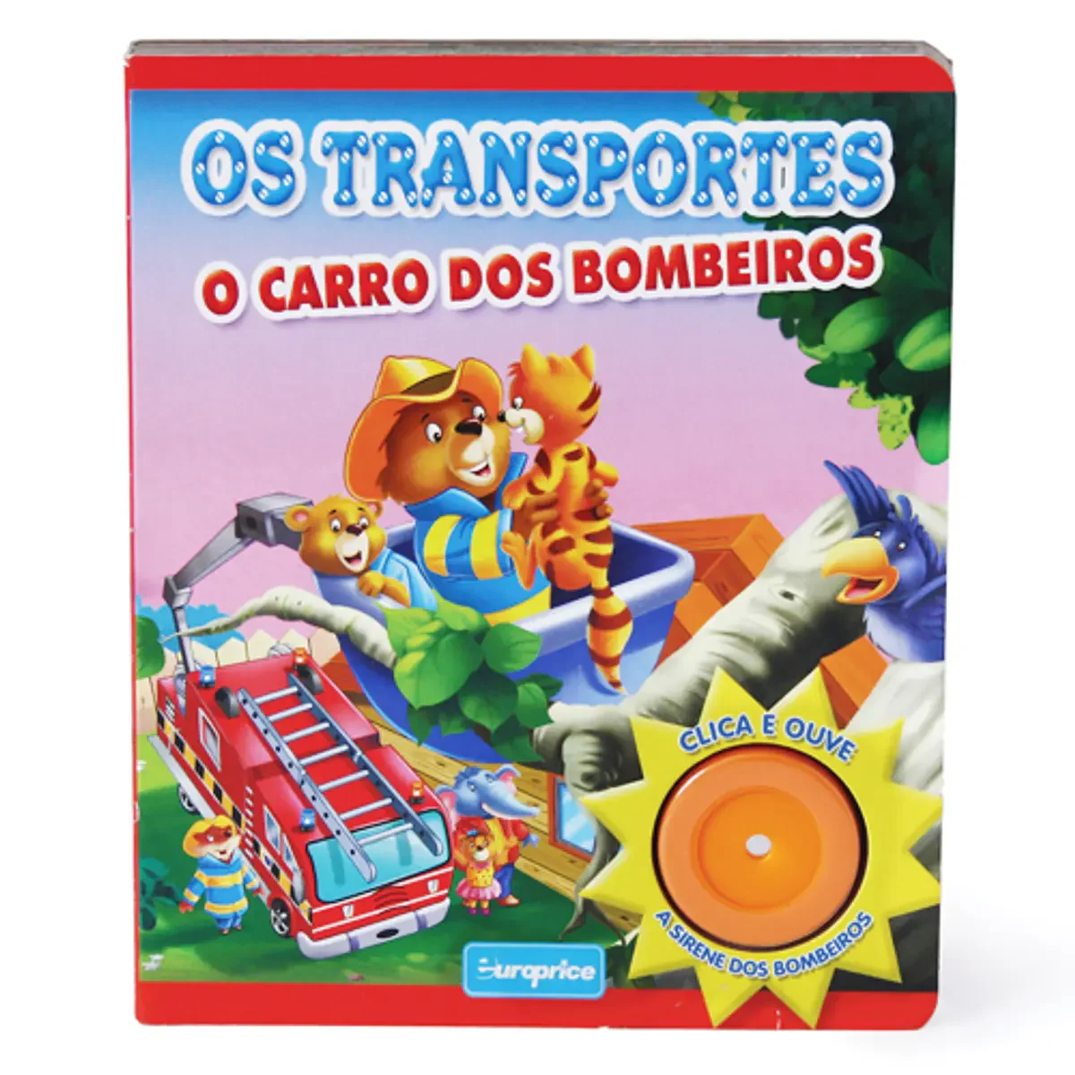 Os Transportes - O Carro dos Bombeiros