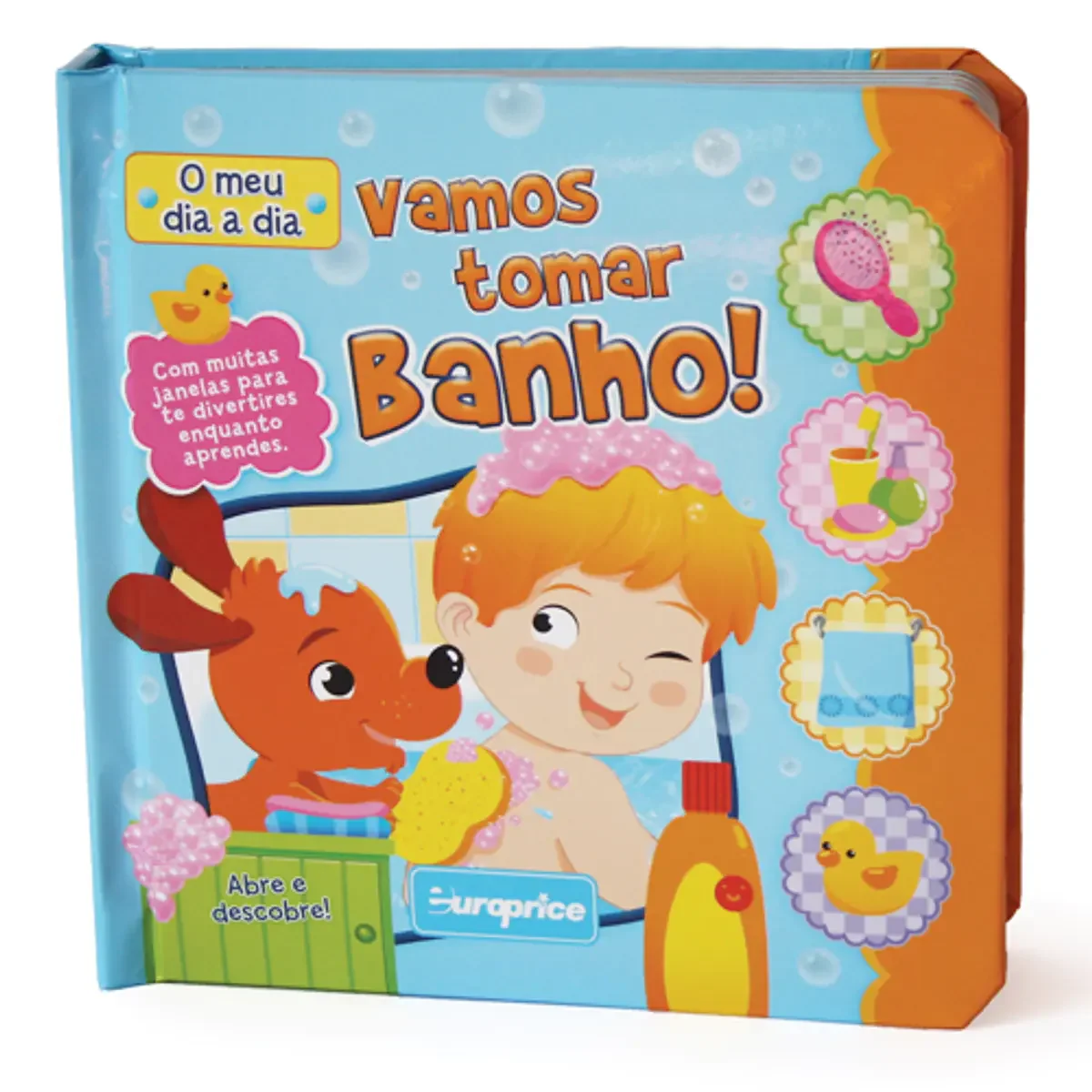 O meu dia a dia - Vamos Tomar Banho!
