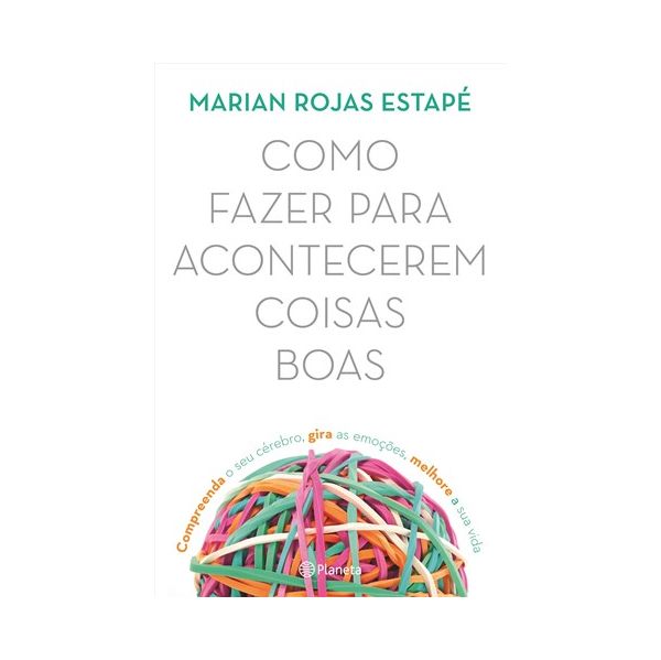 Como Fazer para Acontecerem Coisas Boas
