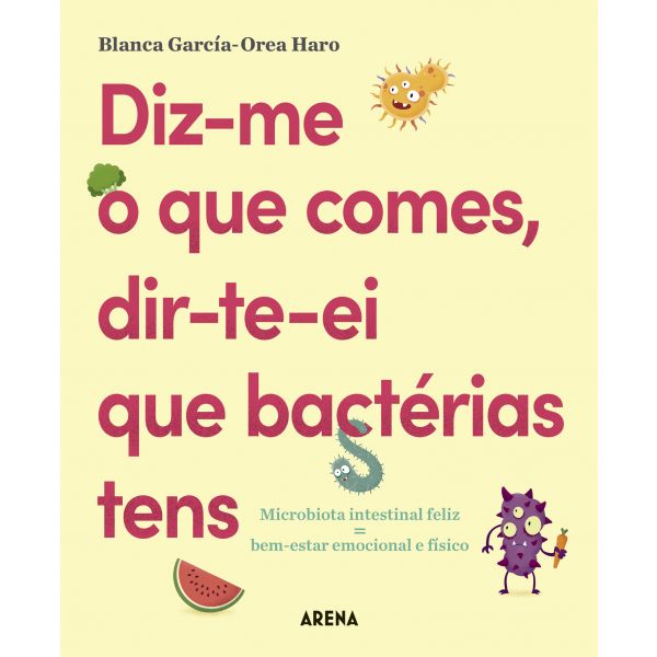Diz-me o que comes, dir-te-ei que bactérias tens