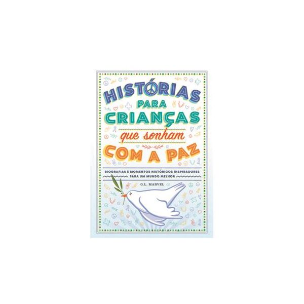 Histórias para crianças que sonham com a paz
