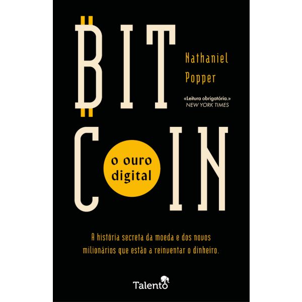 Bitcoin: O Ouro Digital